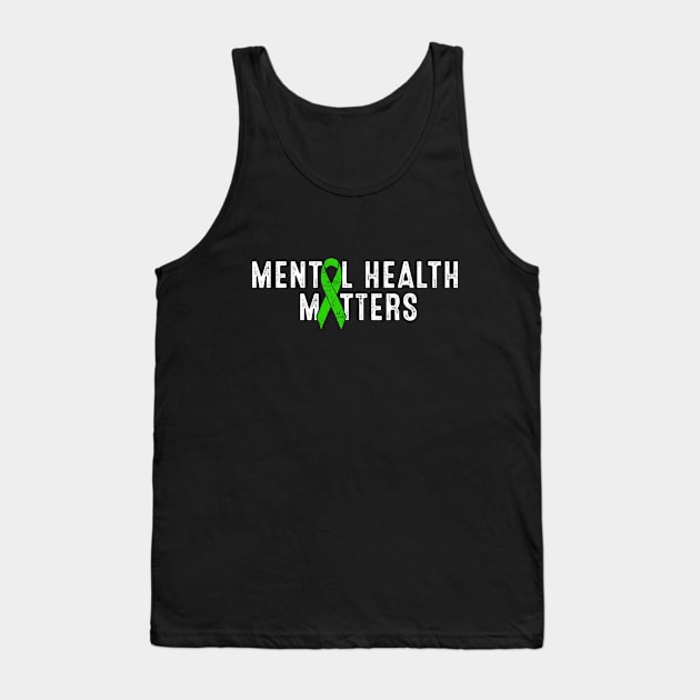 Mental Health Matters Green Ribbon Mental Health Awareness Tank Top by TeeA